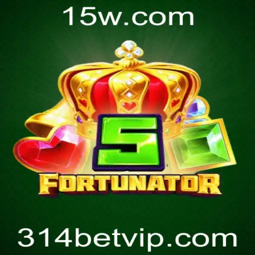 Descubra 5Fortunator: O Empolgante Mundo de Apostas com 314 Bet