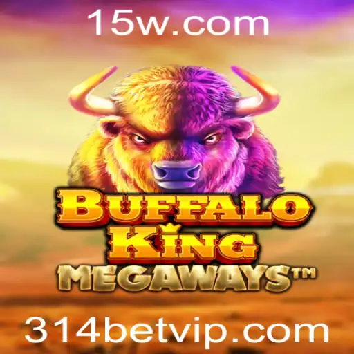 Explorando o Universo de BuffaloKing e a Estratégia por Trás do 314 Bet