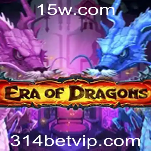 Explorando EraOfDragons: Uma Jornada Épica no Universo de Apostas 314 Bet