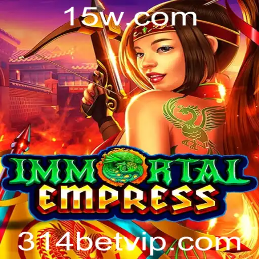 Explorando o Fascinante Mundo de ImmortalEmpress e a Chamada 314 Bet